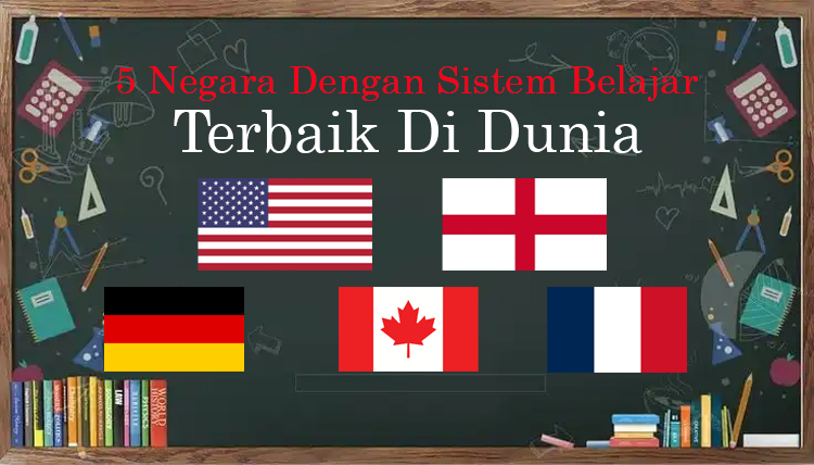 Daftar Negara Dengan Sistem Pendidikan Terbaik Di Dunia